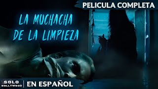 LAS CICATRICES OCULTAN UN MISTERIO ATERRADOR LA MUCHACHA DE LA LIMPIEZA TERRORPELICULA EN ESPANOL [upl. by Glennie952]