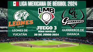 ⚾️Leones de Yucatán vs Guerreros de Oaxaca⚾️Donde Verlo EN VIVOLiga Mexicana de Béisbol 2024 [upl. by Gratianna]