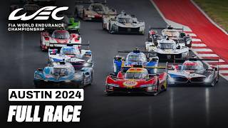 Full Race I 2024 6 Hours of COTA I FIA WEC [upl. by Binny]