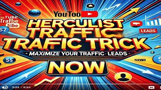 Herculist Traffic TrickMaximize Your Traffic and Leads Now [upl. by Myers968]