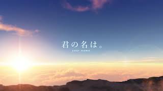 Kimi no Na wa Your Name Full Soundtrack [upl. by Otrebor826]