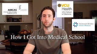 How I got into Medical School  Full Breakdown of my AMCAS application [upl. by Wengert]