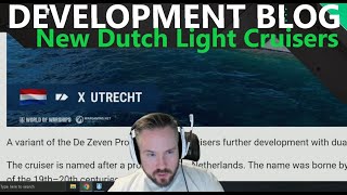 Development Blog  New Dutch Light Cruisers [upl. by Anelat]