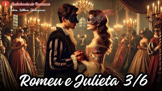 Romeu e Julieta ❤️36  Audiobook de Romance ✨📕🎧 [upl. by Kaspar]