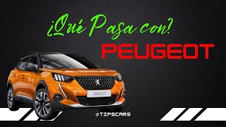 🆘¿Qué pasa con PEUGEOT❌😞 [upl. by Thessa]