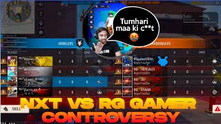 NXT VS RG GAMER FULL CONTROVERSY quotEXPLAINEDquot [upl. by Atinniuq]