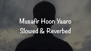 MUSAFIR HOON YAARO trendingsong bollywoodlsongs hindisongs mnasongs MNAsongsd1s [upl. by Ottinger25]