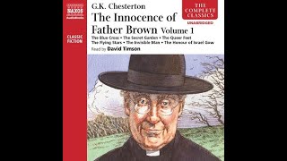 1911 Father Brown Mysteries book 1 The Innocence of Father Brown vol 1 read by David Timson [upl. by Sivrup]