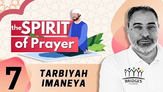 The Spirit of Prayer  7th Session  Tarbiyah Workshop  Fadel Soliman [upl. by Adrea513]