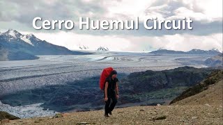 Cerro Huemul Circuit Patagonia [upl. by Nosreffej223]