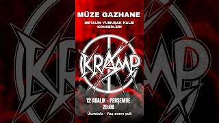 Kramp yeni kadrosu eski ve yeni şarkıları ile 12 ARALIK 2024  PERŞEMBE Müze Gazhane [upl. by Atenaz]