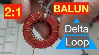 Building a 21 BALUN For Delta Loop Antennas [upl. by Scrope]