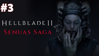 Hellblade II Senua’s Saga  Part 3  Cinematic Gameplay Walkthrough No Commentary  Boba Streamz [upl. by Zachariah]