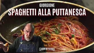 Spaghetti alla PUTTANESCA  Le ricette di Giorgione [upl. by Elleynad]