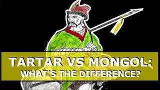 Tartar vs Mongol Whats the difference [upl. by Nnylf]