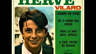 Hervé Vilard  Viens la nuit nous appelle [upl. by Bedwell]