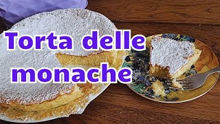 TORTA DELLE MONACHE ricettafacile glutenfree senzalievito torta [upl. by Swor791]