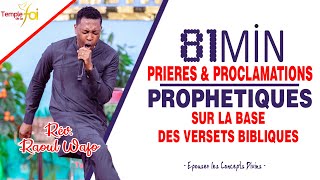 81MIN DE PRIERES ET PROCLAMATIONS PROPHETIQUES SUR LA BASE DES VERSETS BIBLIQUES  Rév Raoul WAFO [upl. by Olivie964]