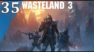 WASTELAND 3 Walkthrough Gameplay Part 35  1440p 60FPS [upl. by Isaak648]