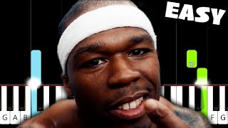 50 Cent  In Da Club  EASY Piano Tutorial [upl. by Adnah]