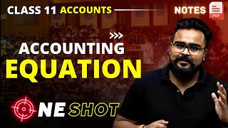 ACCOUNTING EQUATION class 11 ONE SHOT  Accounts by GAURAV JAIN [upl. by Enylekcaj]