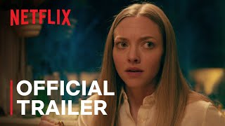 Things Heard amp Seen starring Amanda Seyfried  Official Trailer  Netflix [upl. by Aicenav]