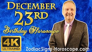 December 23 Zodiac Horoscope and Birthday Personality  December 23rd Birthday Personality Analysis [upl. by Uri]