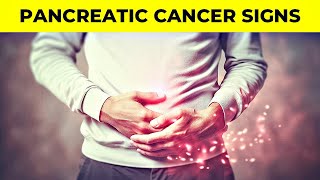 5 Early WARNING SIGNS Of Pancreatic Cancer [upl. by Bay206]