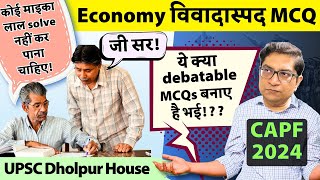 Economy Debatable CRAZY MCQs in UPSC CAPF2024  कोई माई का लाल सॉल्व न कर सके TheMrunalPatel [upl. by Ramsay]