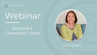 Become A Dementia Friend Webinar [upl. by Eliseo]