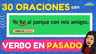 ORACIONES Con Verbo en PASADO I Ejemplos de ORACIONES CON VERBOS [upl. by Ikeda]