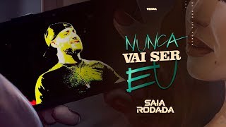 Raí Saia Rodada  Nunca Vai ser Eu Clipe Oficial [upl. by Ailem]