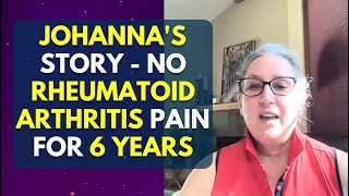 Living Without Rheumatoid Arthritis Pain For 6 Years [upl. by Hite]