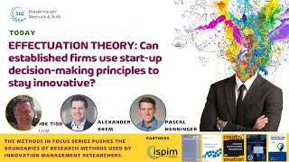 EFFECTUATION THEORY Can established firms use startup decisionmaking principles to stay innovative [upl. by Koller]