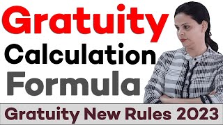 Gratuity Calculation Formula amp Calculator  New Rules of 2023 in Hindi [upl. by Eahs708]