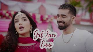 Gall Sari Enni by Maninder Buttar  New Viral Punjabi Song 2024 [upl. by Elsa]