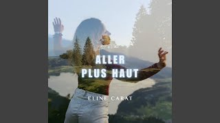 Aller plus haut [upl. by Sukey]