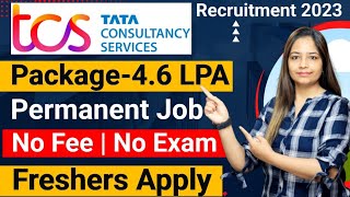 TCS Recruitment 2023 TCS Hiring Freshers TCS Jobs 2023  No Fee  OFF Campus Placements  jobs [upl. by Necyla]