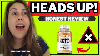 PROPER KETO CAPSULES  🟠HONEST🟠  PROPER KETO CAPSULES REVIEWS  PROPER KETO CAPSULES WEIGHT LOSS [upl. by Okihcim]