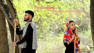 BEST PREWEDDING  Maninderjit amp Sukhmandeep  Manjit Digital Studio Kala Sanghian [upl. by Yelmene]