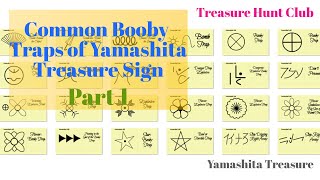 Common Booby Traps of Yamashita Treasure Sign  Part 1 [upl. by Bigelow]