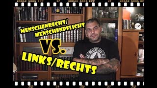 Soschautsaus MenschenrechtMenschenpflicht vs LinksRechts [upl. by Amaso]