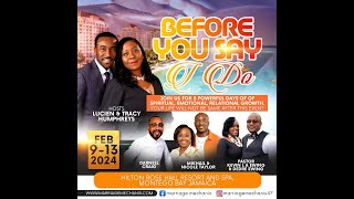 Before You Say I DoMarriage Mechanix Singles Retreat In Jamaica [upl. by Idorb]