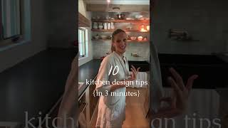 10 KITCHEN DESIGN TIPS IN 3 MINUTES from interior designer Lauren Liess [upl. by Akaya]