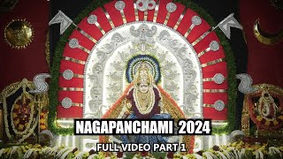 NAGAPANCHAMI MAHAPOOJA 2024 FULL VIDEO PART 1 [upl. by Odille]