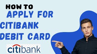 How to apply for Citibank debit card I S M TECH [upl. by Einreb497]