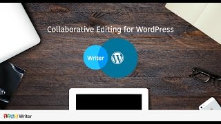 Realtime Collaboration amp Coauthoring in WordPress using Writer [upl. by Henka]