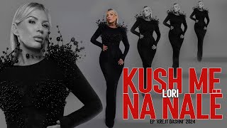 LORI  Kush me na nalë EP [upl. by Safko]