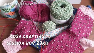 Cosy Crafting Session November 23rd [upl. by Jerrome]