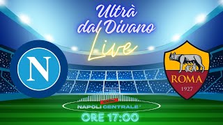 Ultrà dal Divano Post Partita Napoli  Roma [upl. by Artapoelc485]